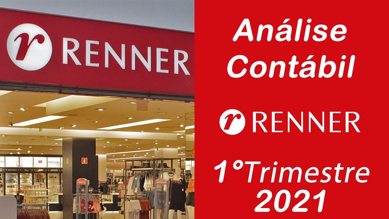 An&aacute;lise Cont&aacute;bil Lojas Renner 2021