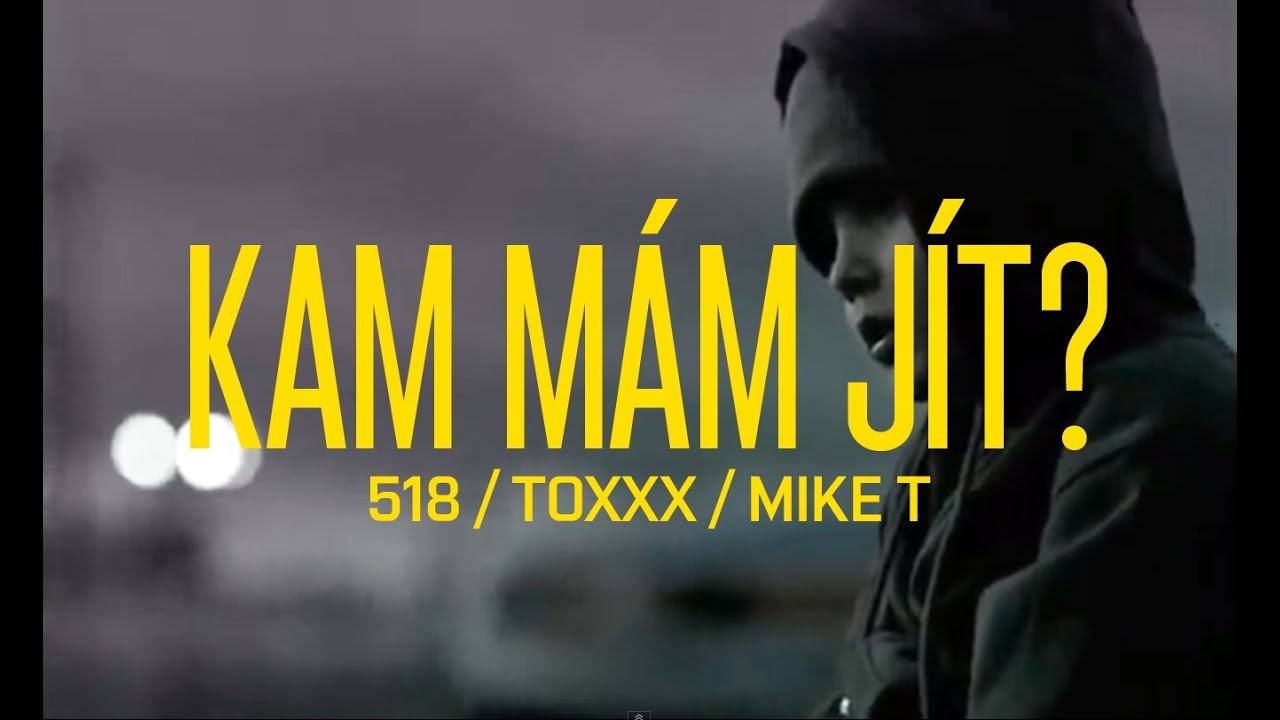 Kam mám jít? - Hugo Toxxx, Vladimir 518, prod. Mike Trafik  (Official Video)