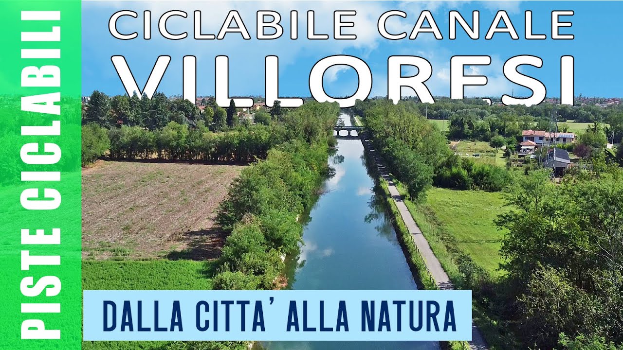 PISTA CICLABILE VILLORESI – lungo il canale dalla città 🏢 alla natura ☘️