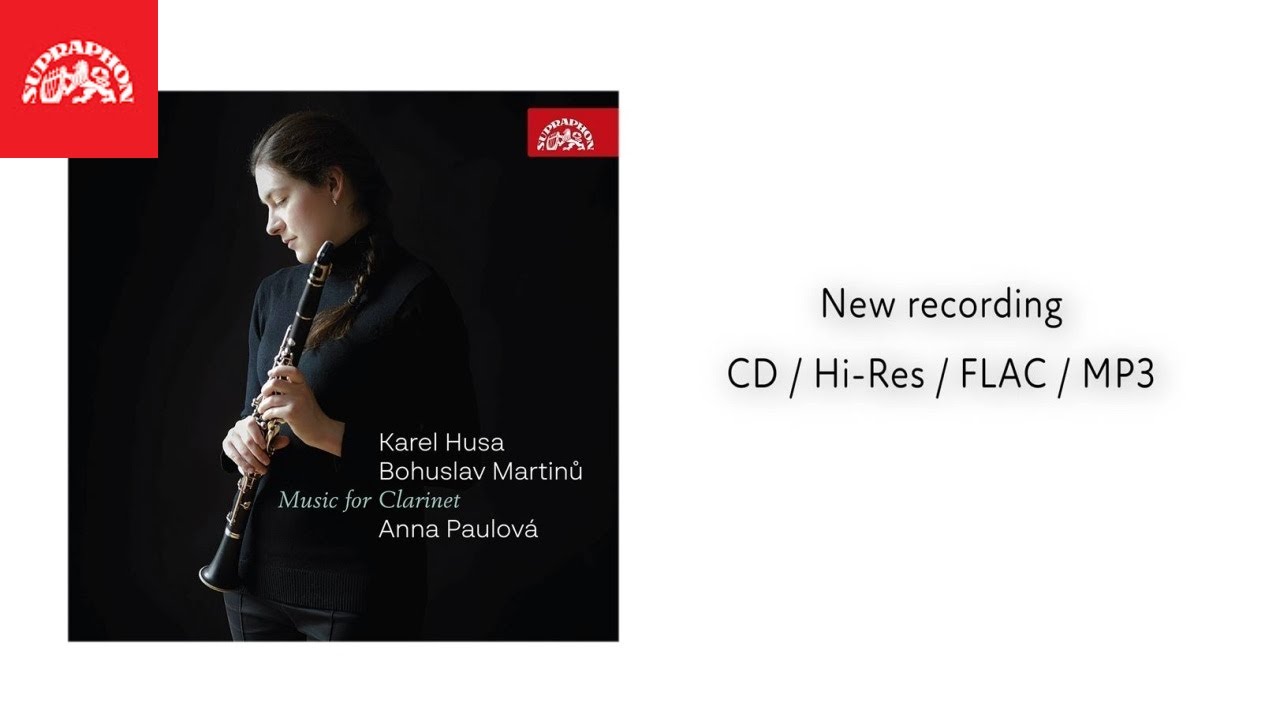 Anna Paulová - Karel Husa, Bohuslav Martinů: Music for Clarinet