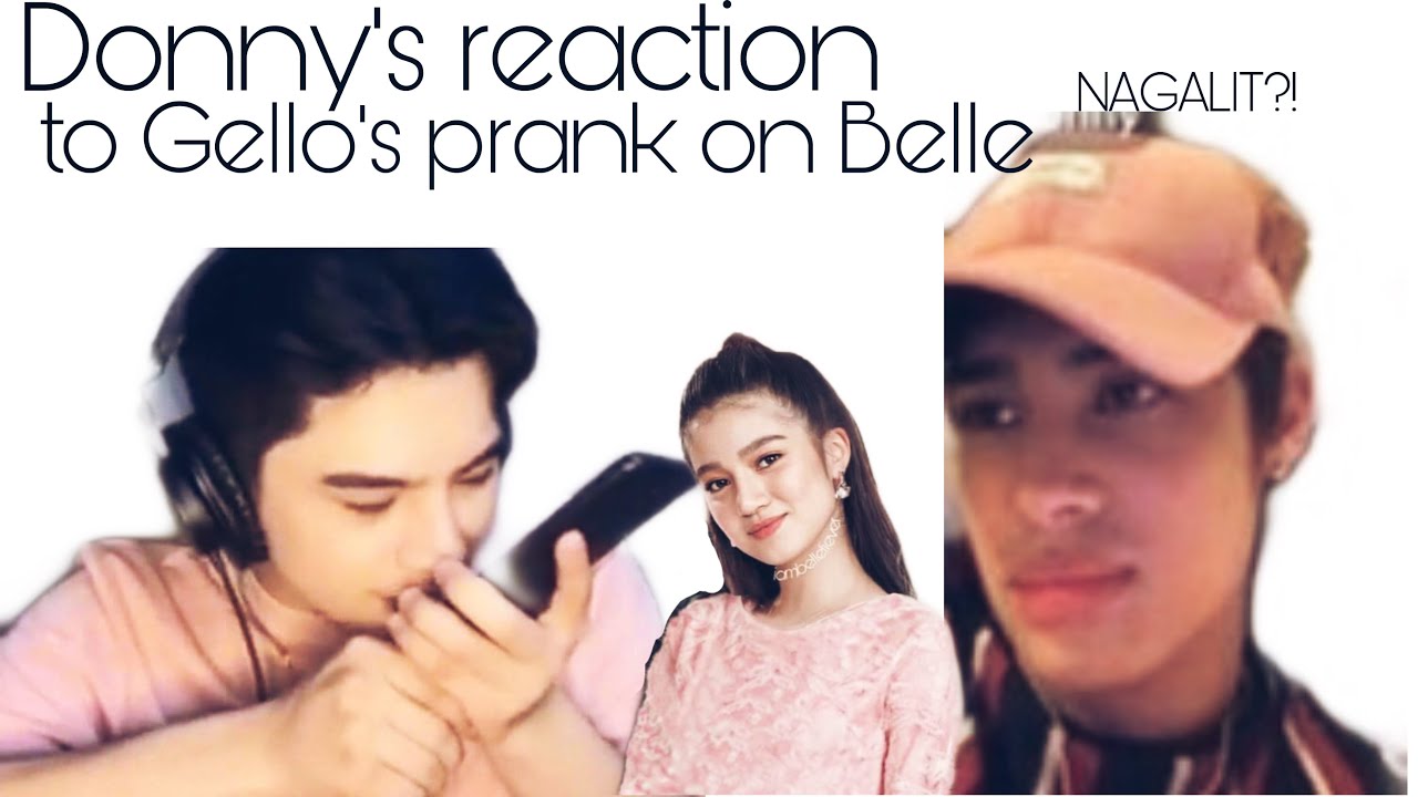 DONNY reacts to GELLO&rsquo;s prank on BELLE (nagalit?)