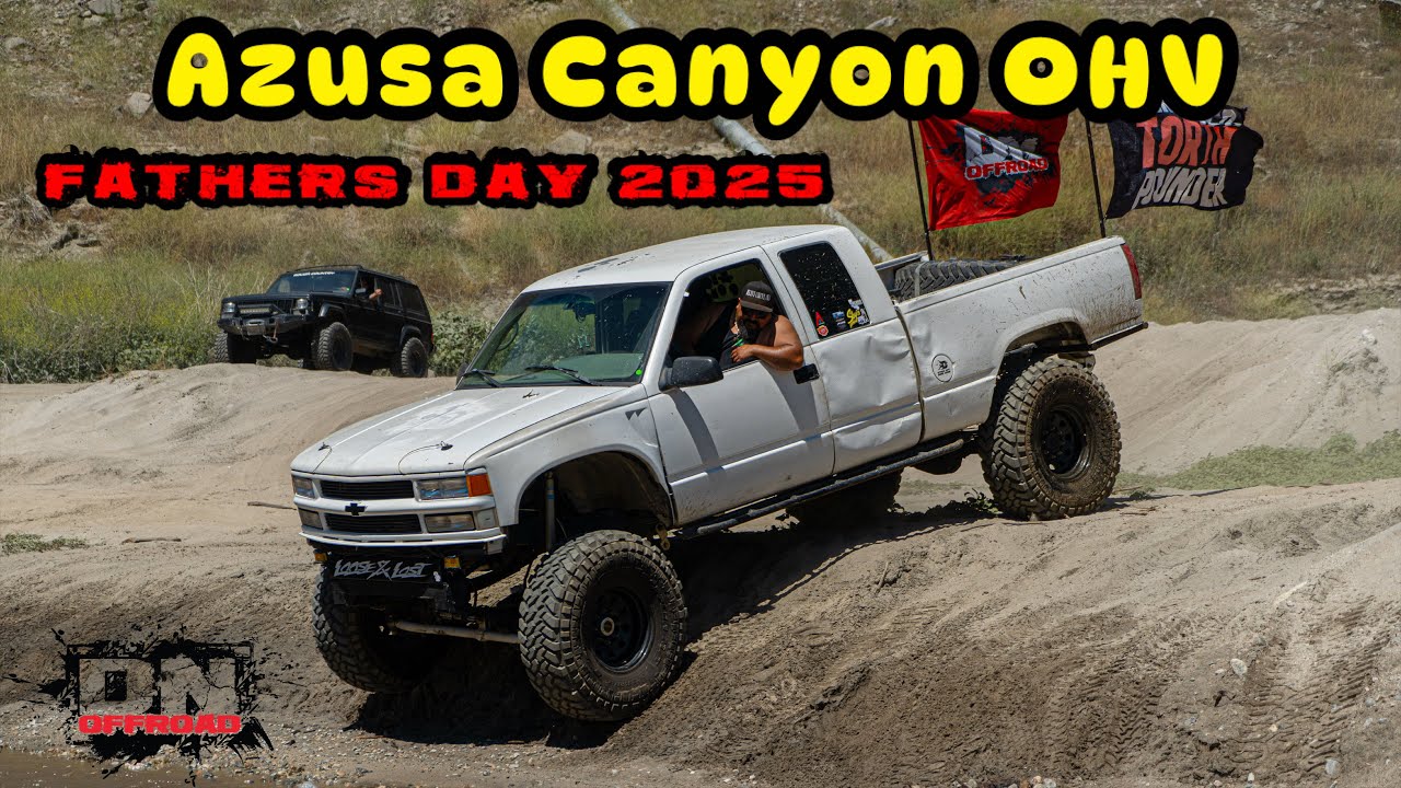 Nothing But Good Times! Azusa Canyon Offroad Fathers Day 2025!