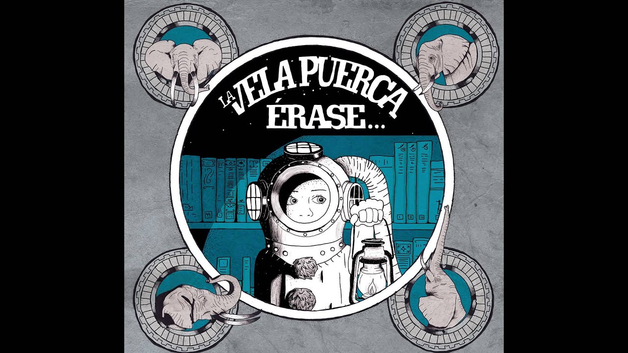 La Vela Puerca - Érase... - 10 La Madeja