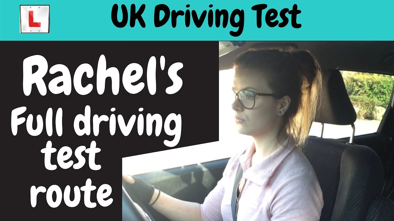Rachel's full practical UK driving test (Mock) 2019