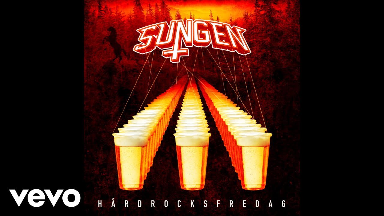 Sungen - Hårdrocksfredag (Audio)