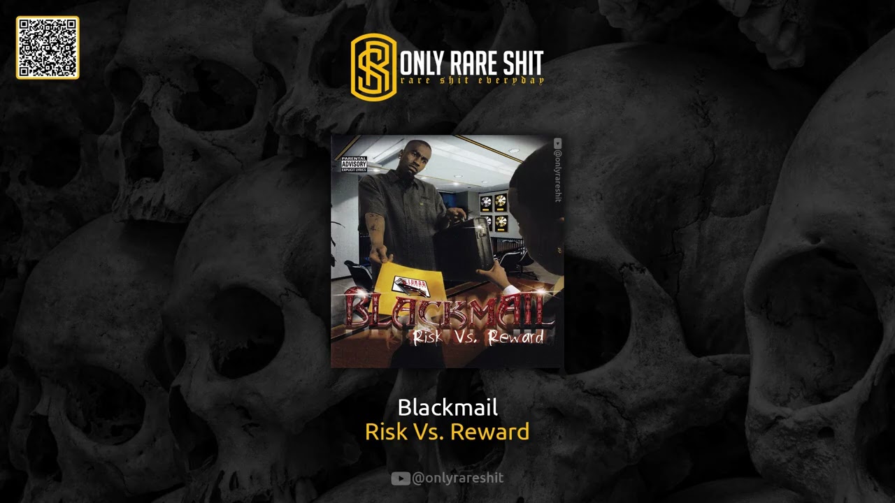 Blackmail - Risk Vs. Reward (FULL ALBUM)