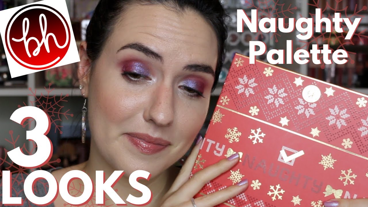 BH Cosmetics Holiday 2020 Naughty Palette Tutorials | 3 Looks with the Naughty Palette