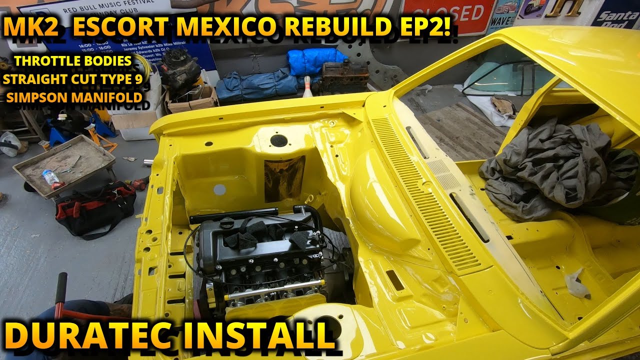 Ep 2: MK2 Escort Mexico Rebuild - Duratec Engine Install