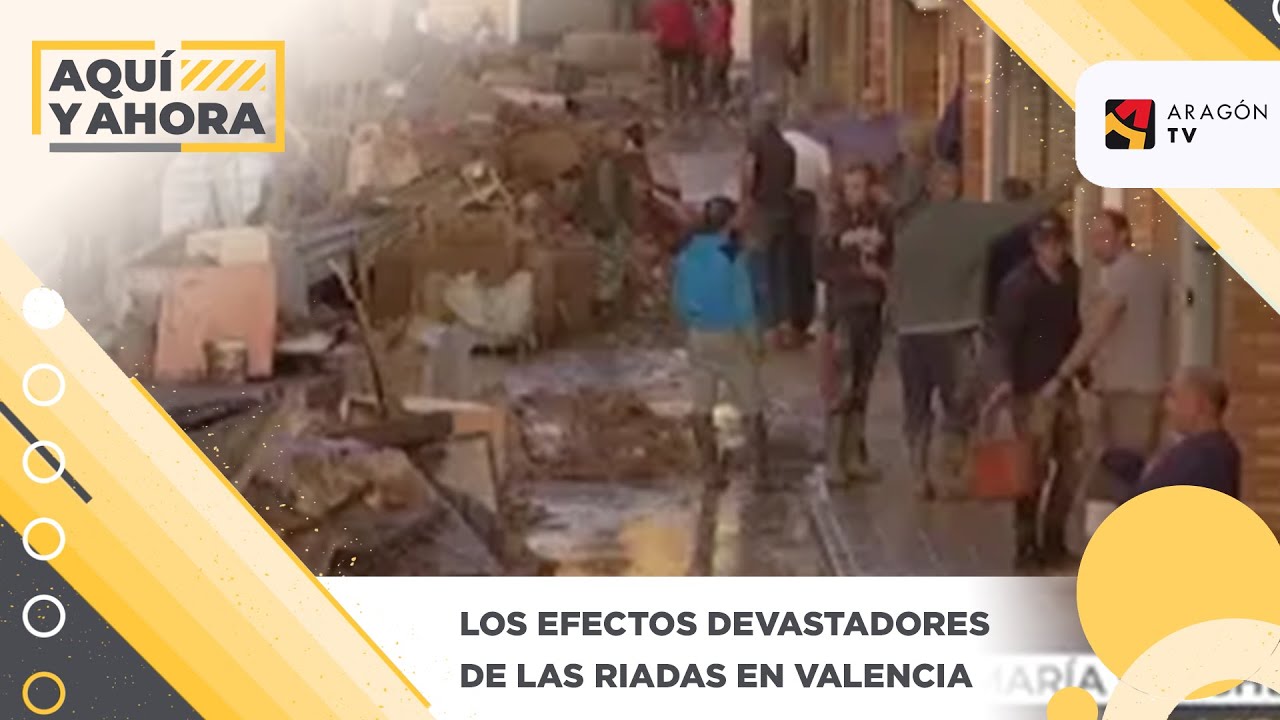 Los efectos devastadores de las riadas en Valencia