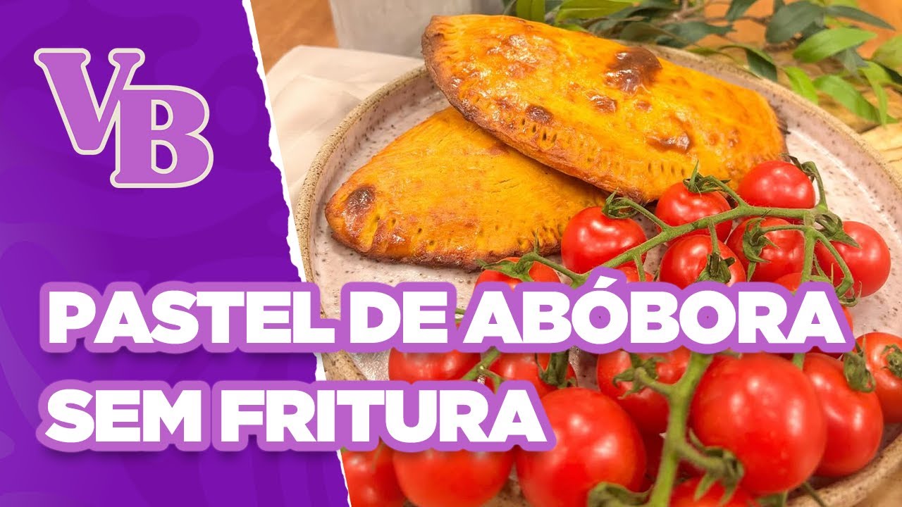PASTEL de ABÓBORA sem fritura - Você Bonita (22/10/2025)