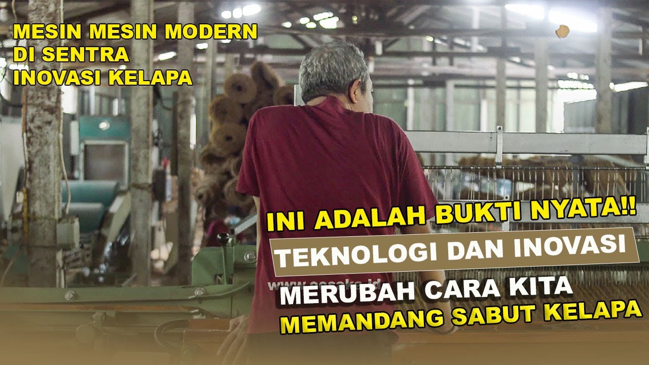 MESIN MODERN PENGOLAH SABUT KELAPA DI SENTRA INOVASI KELAPA