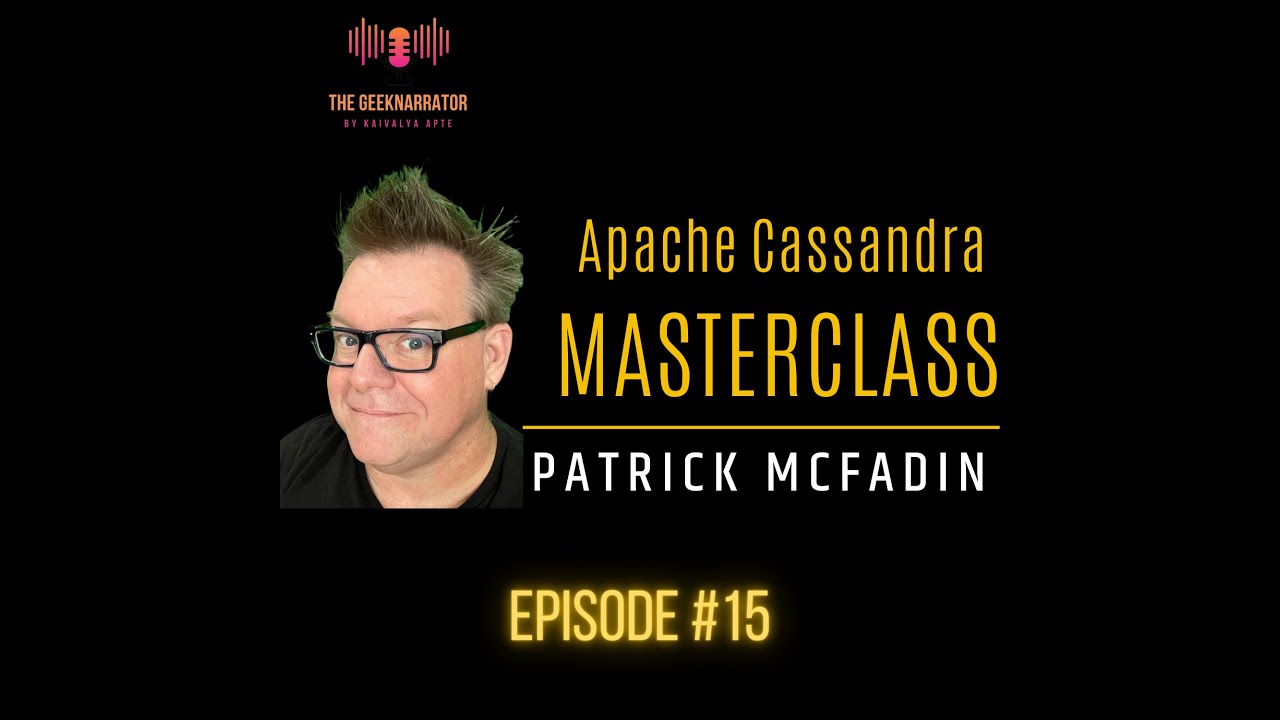Apache Cassandra Masterclass with Patrick McFadin