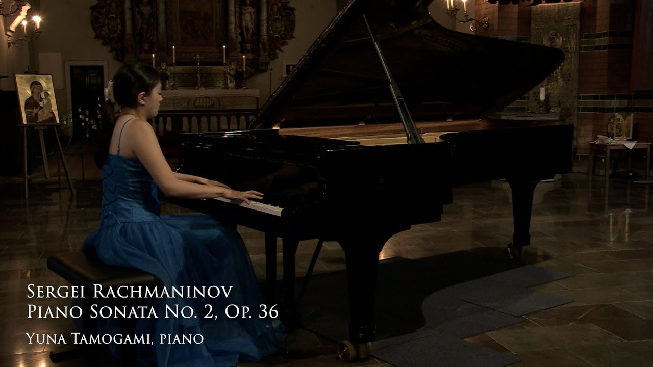 Sergei Rachmaninov (1873–1943): Piano Sonata No. 2, Op. 36 (Yuna Tamogami)