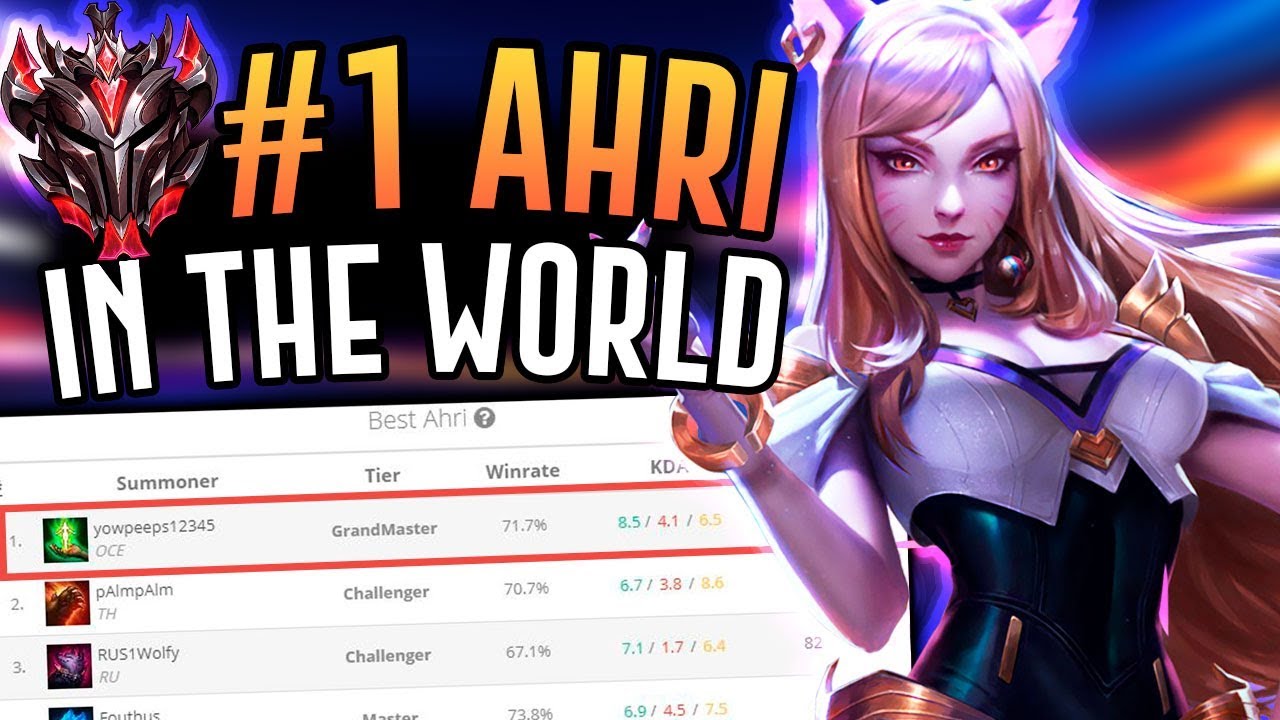 THE NUMBER ONE AHRI IS SO GOOD!! - Grandmaster Mid - League of Legends