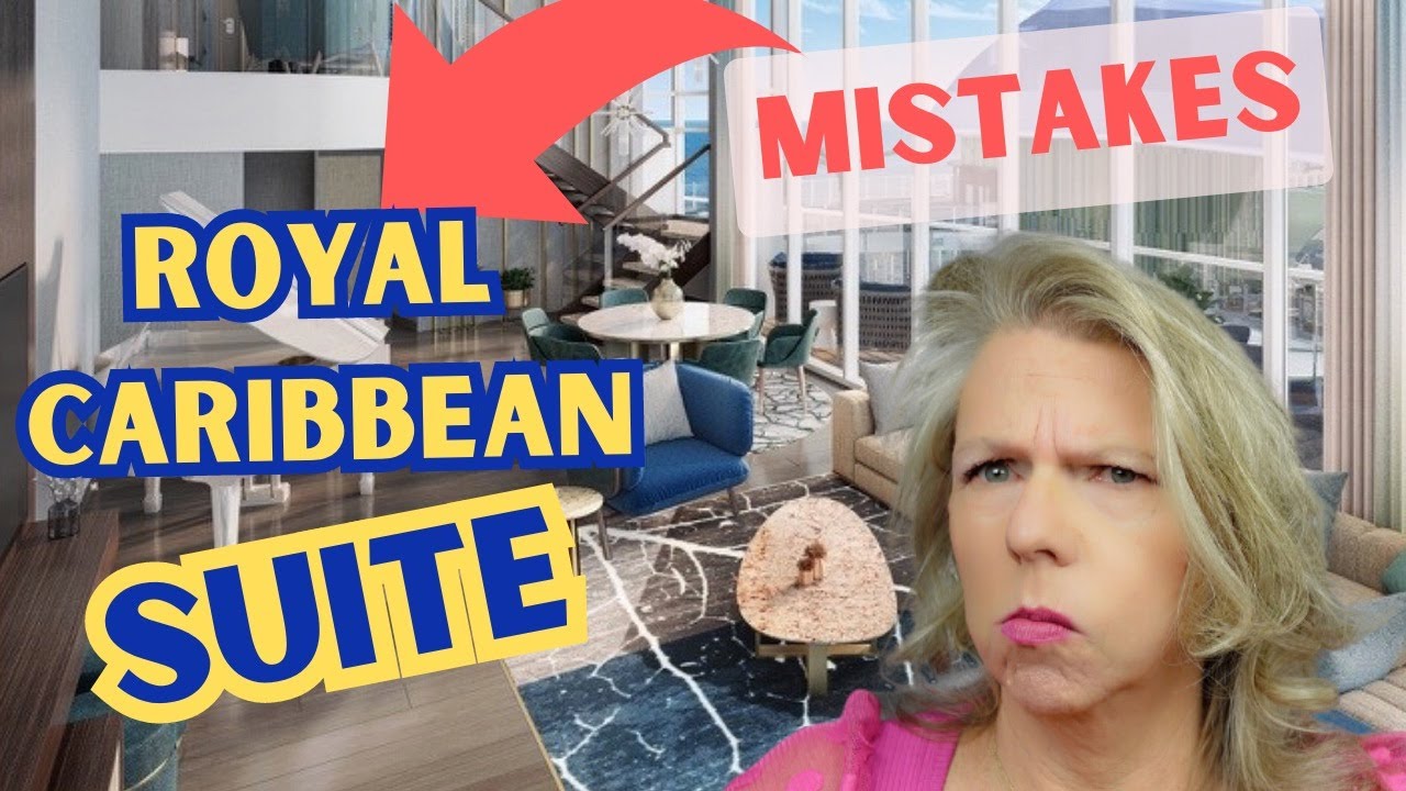 The Biggest Royal Caribbean Suite Mistakes