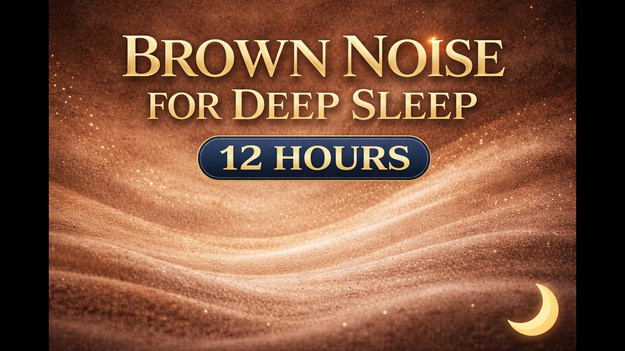 12 Hours Brown Noise for Deep Sleep 🌙 Low Frequency Sound | Fall Asleep Fast