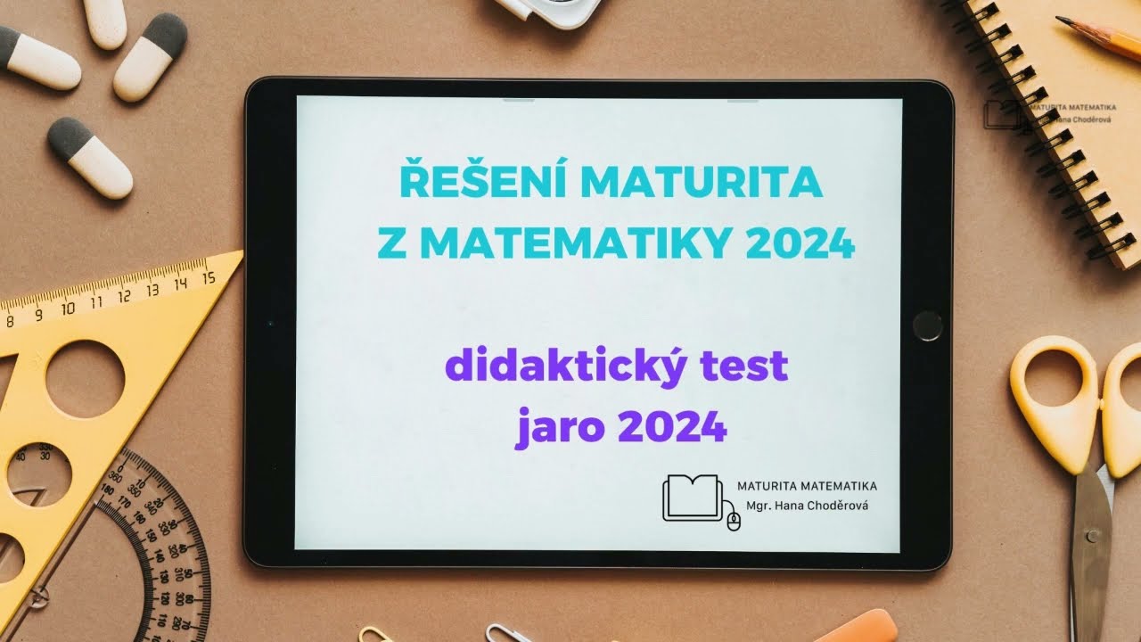 ŘEŠENÍ MATURITA 2024 didaktický test z matematiky jaro 2024