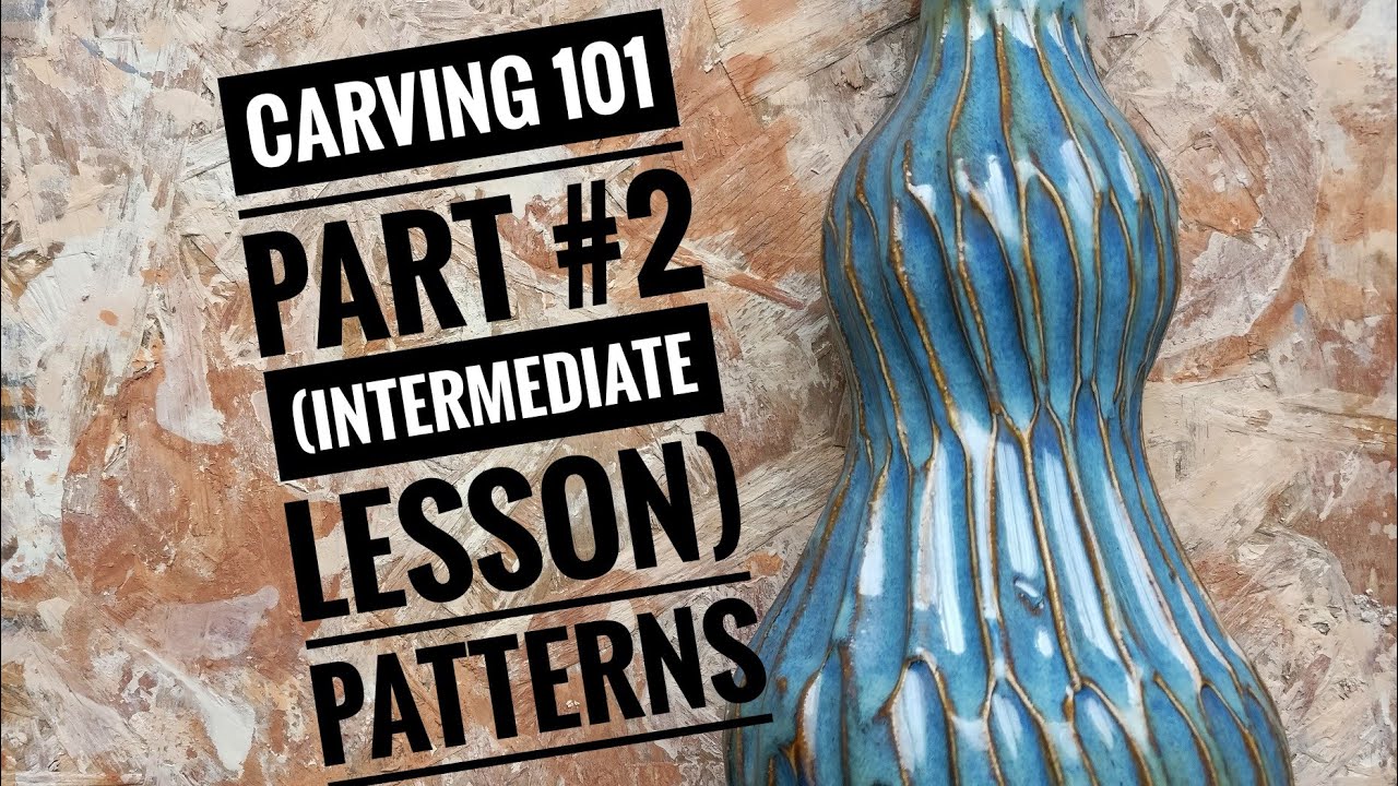 Carving 101 ( intermediate video Part 2) Texture and patterns👌