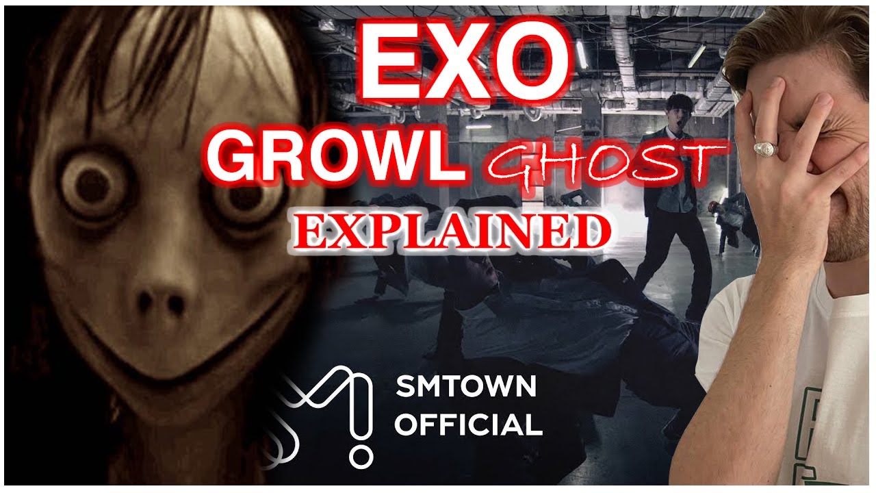 EXO 'GROWL' GHOST EXPLAINED | EXO 엑소 '으르렁 (Growl)'