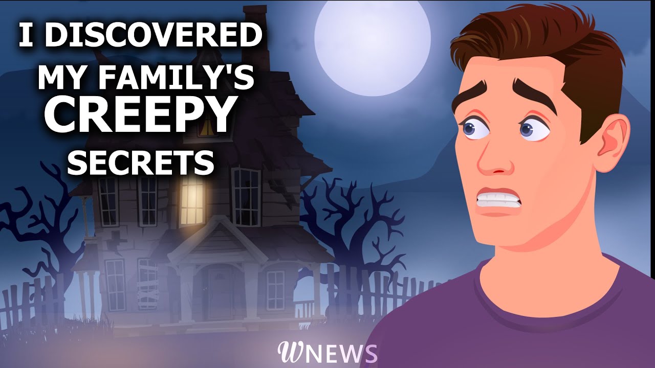 I discovered my family's creepy secrets