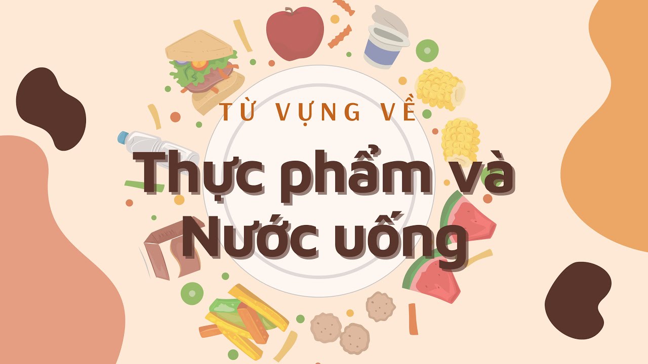 DELF A1: Từ vựng về thực phẩm và nước uống trong tiếng Pháp