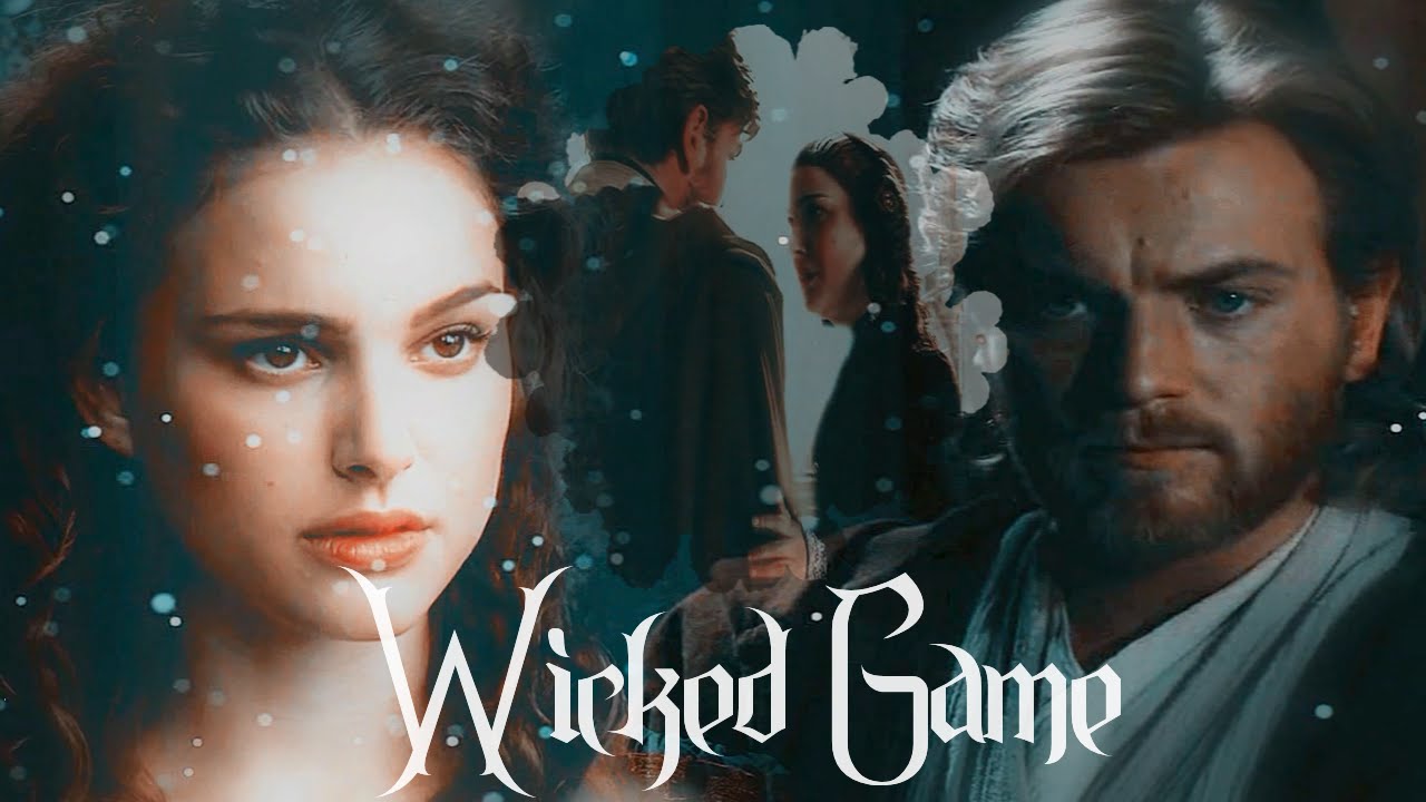 [Obidala] Obi-Wan & Padme - Wicked Game