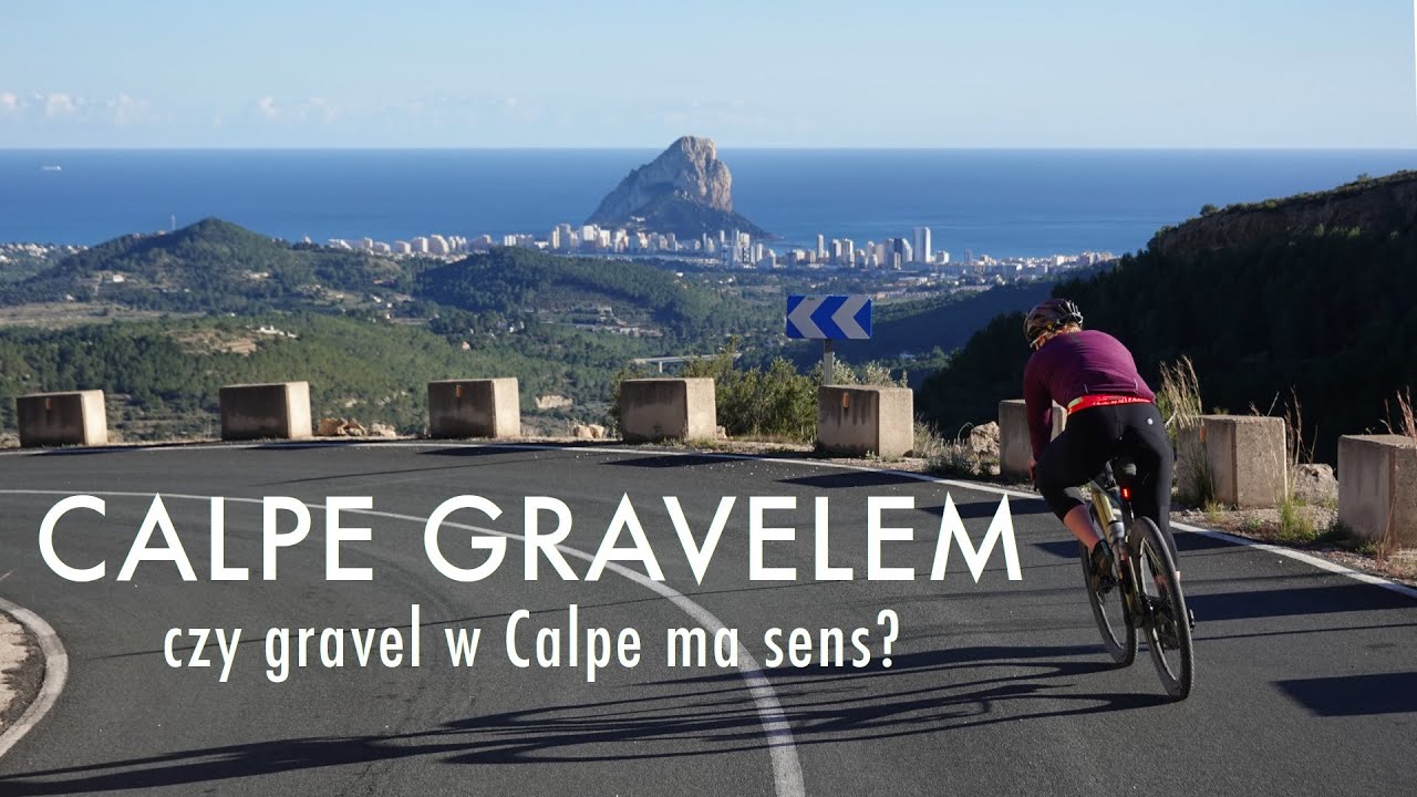 Czy gravel w Calpe ma sens? | Calpe Gravelem