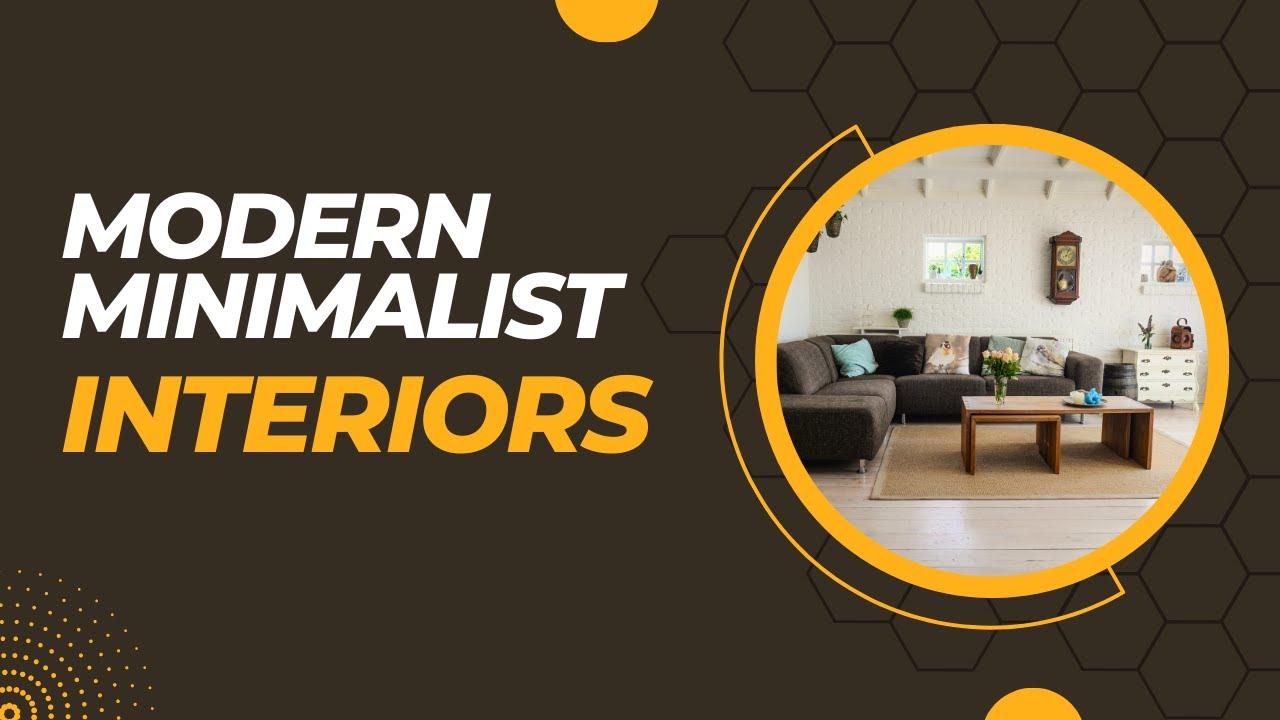 How to Transform your Living space into a Modern Minimalist space, MINIMALIST HOME = LOW MAINTENANCE