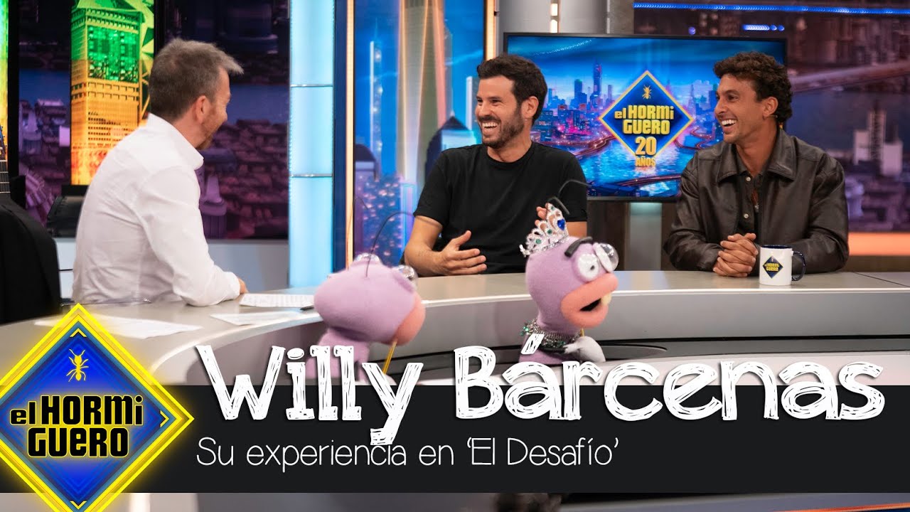 Willy B&aacute;rcenas habla de su experiencia en El Desaf&iacute;o - El Hormiguero