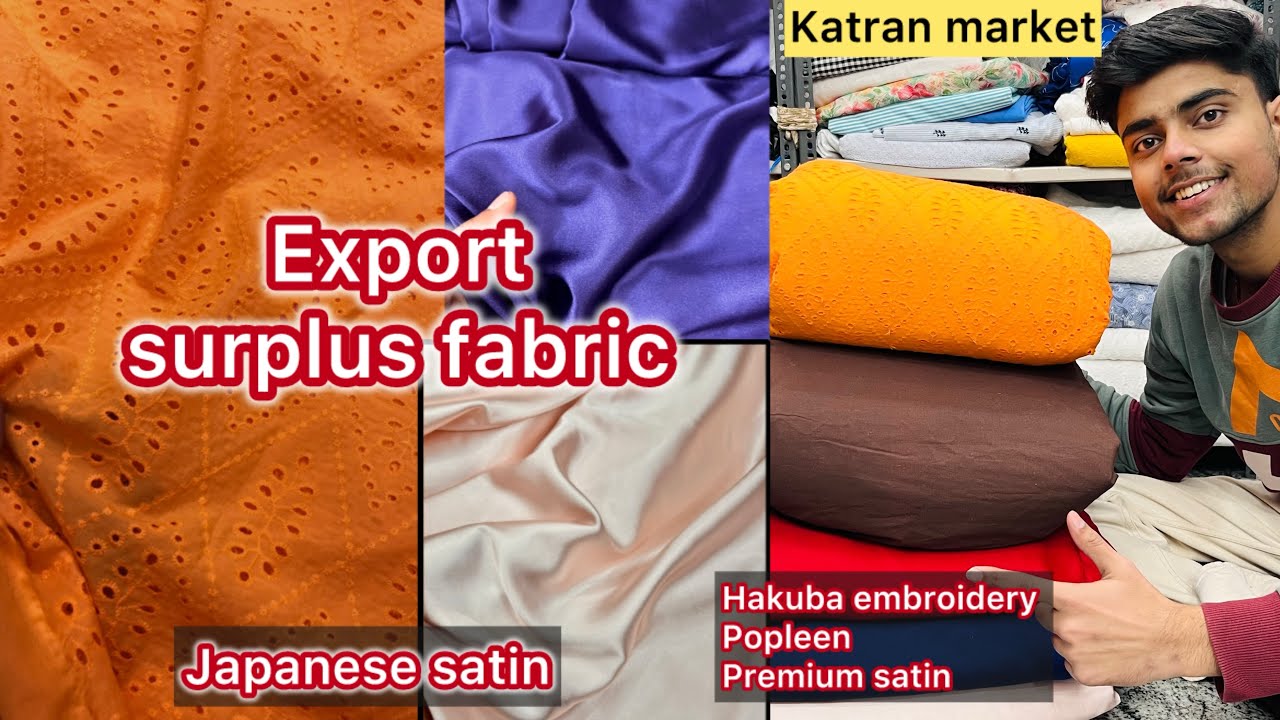 Premium Satin | Hakuba Embroidery | Export Surplus Fabric on discount 😱| Katran Market Latest Video 