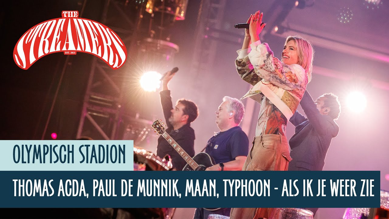 Thomas Acda, Paul de Munnik, Maan en Typhoon - Als Ik Je Weer Zie | The Streamers