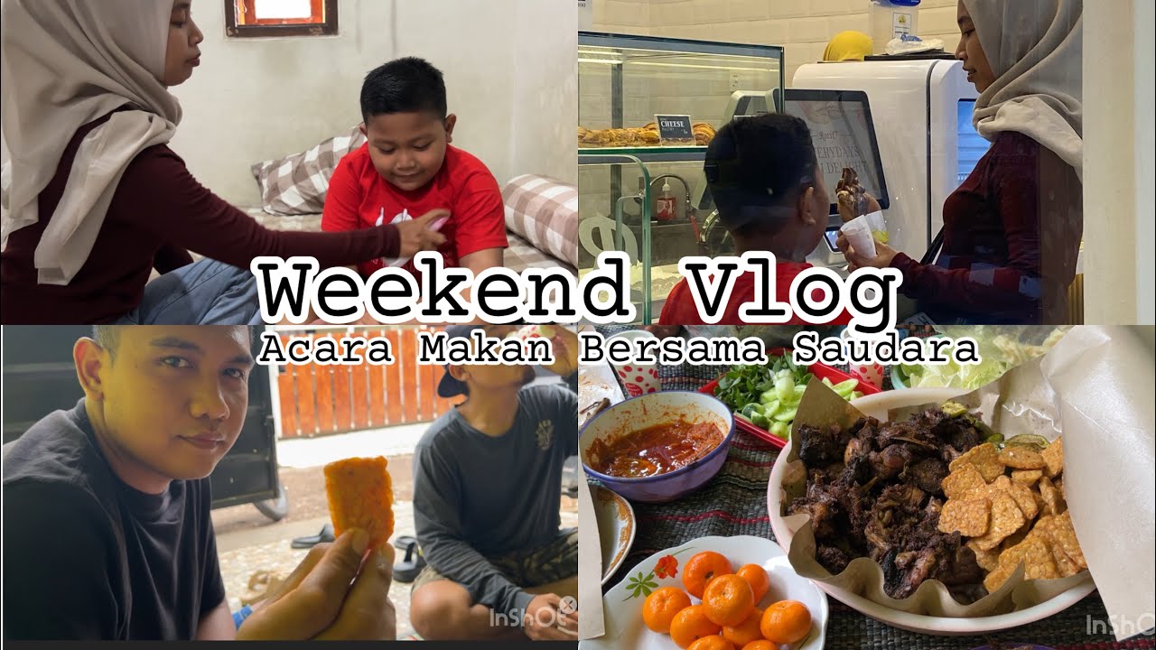 kegiatanku di hari weekend | masak soto | makan bareng saudara-saudara 