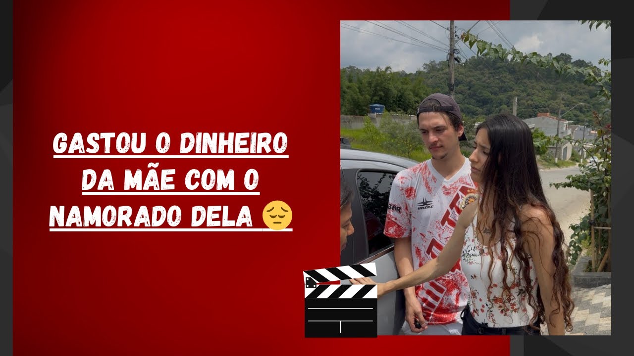Gastou o dinheiro da mãe com o namorado dela 😔