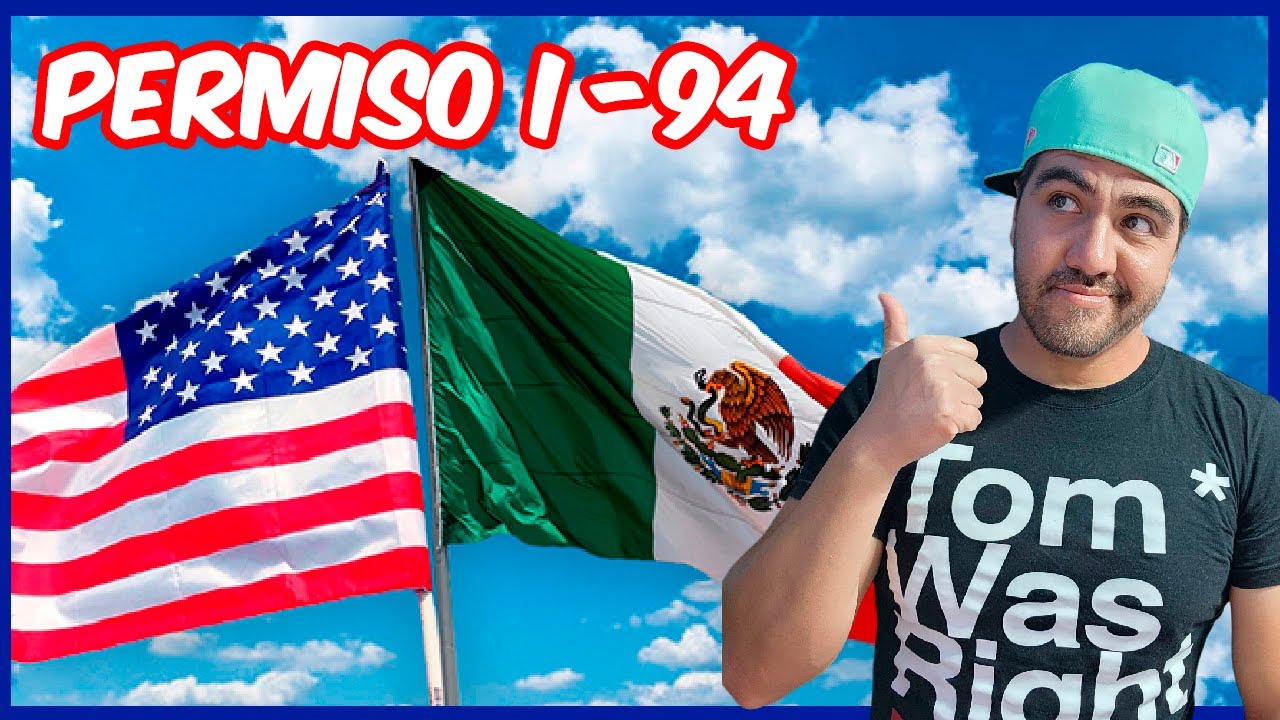 🔴 Permiso i-94 para cruzar a Estados Unidos por tierra 🇺🇸. Esto debes saber - Cesare 182