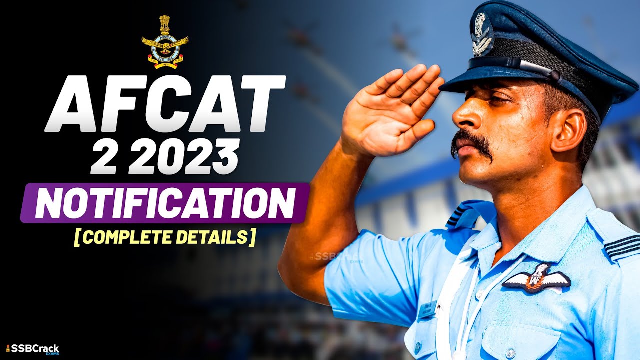 AFCAT 2 2023 Notification and Exam Date
