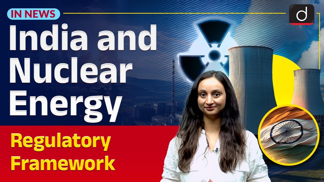 India's Indigenous Nuclear Technology | AERB Licence | UPSC | InNews | Drishti IAS English