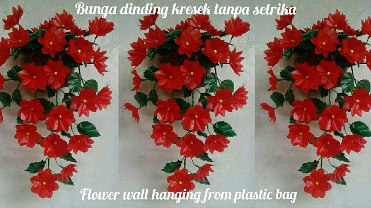 Cara membuat bunga dinding tanpa setrika / Flower wall hanging from shopping plastic bag