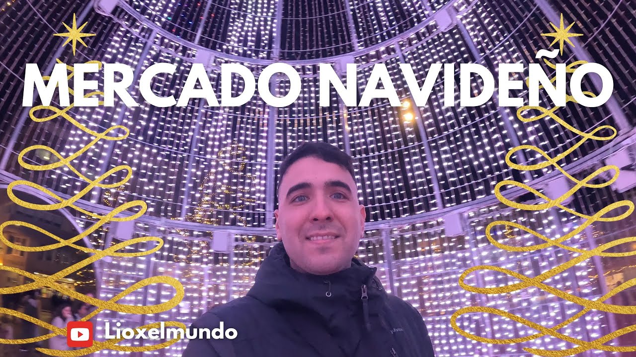 ASI SE VIVE LA NAVIDAD EN ESPAÑA !🎄Mercado navideño✨