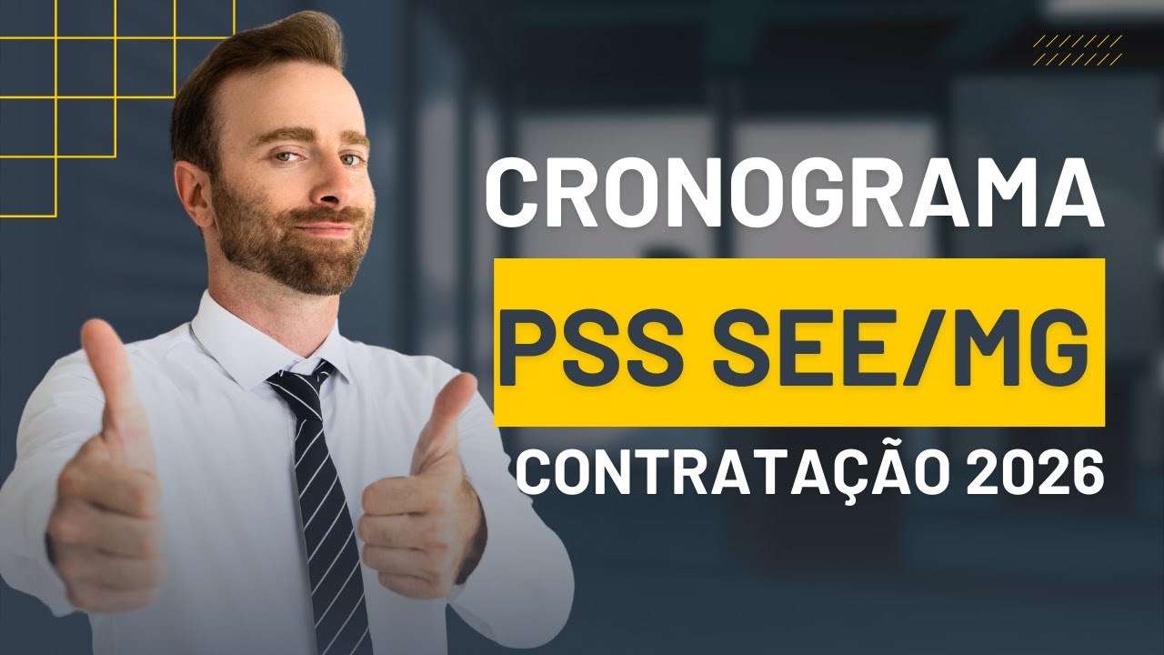 Cronograma Completo de Todos Eventos do PSS SEE MG 2026