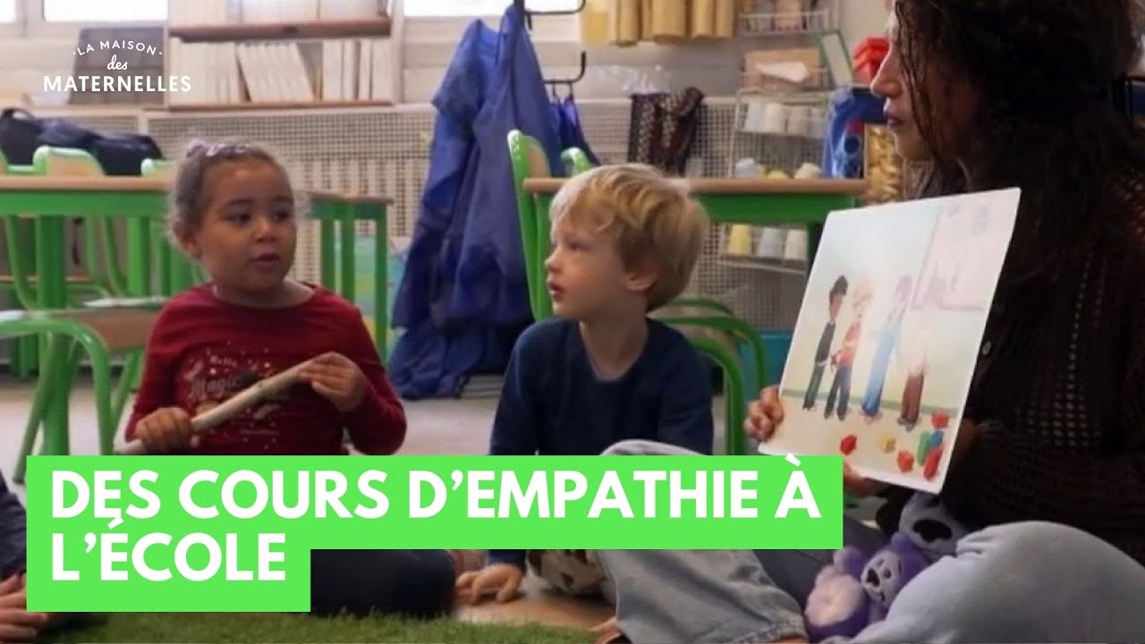 Des cours d'empathie à l'école - La Maison des maternelles #LMDM