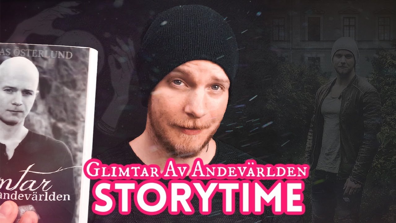 STORYTIME: GLIMTAR AV ANDEVÄRLDEN