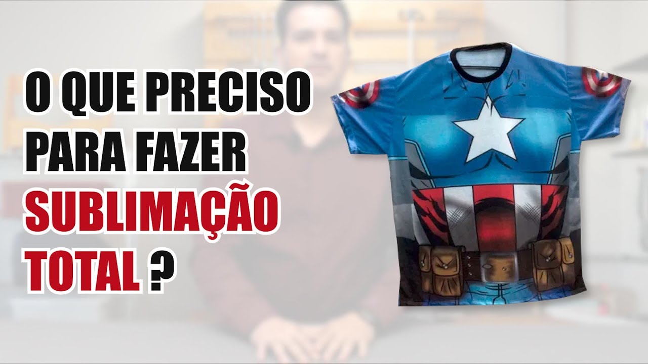 O que Preciso para Fazer Sublimação Total?
