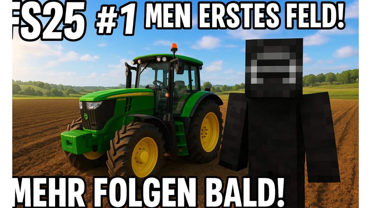 Ich spiele zum 1 mal Farming Simulator 25! 😱 | #01 FS25