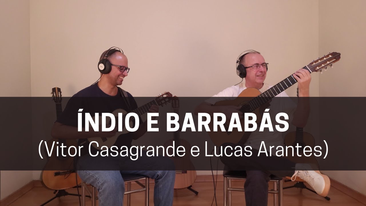 Índio e Barrabás (Vitor Casagrande e Lucas Arantes)