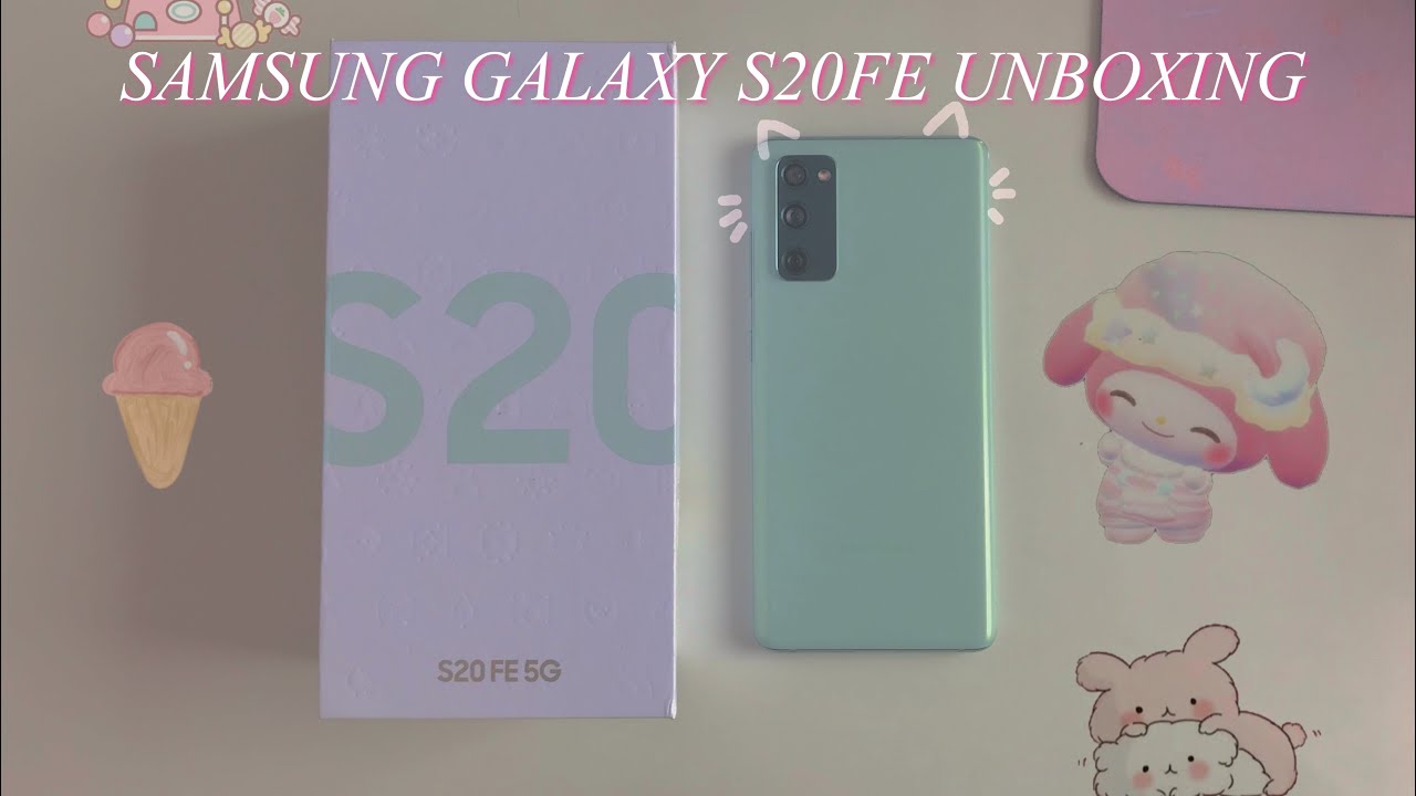 S20FE Unboxing aesthetic ( Cloud Mint )  ੈ♡˳ ꒰  :💌: ꒱ ♡  ༘°🧸🌸