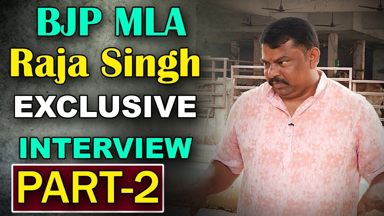 BJP MLA T Raja Singh Lodh Exclusive Interview | Part 2