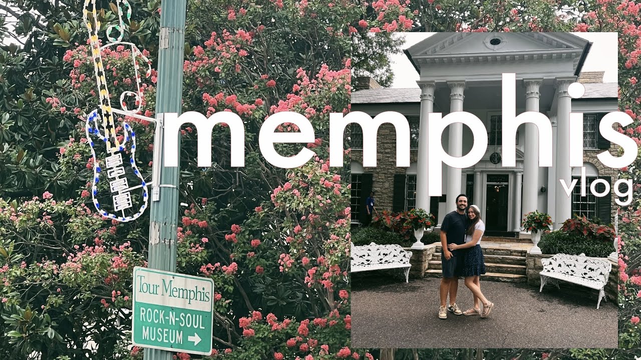 TRAVEL VLOG: MEMPHIS, TENNESSEE