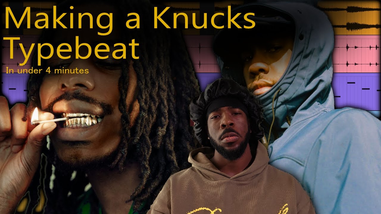 Making a Knucks type beat in under 4 minutes