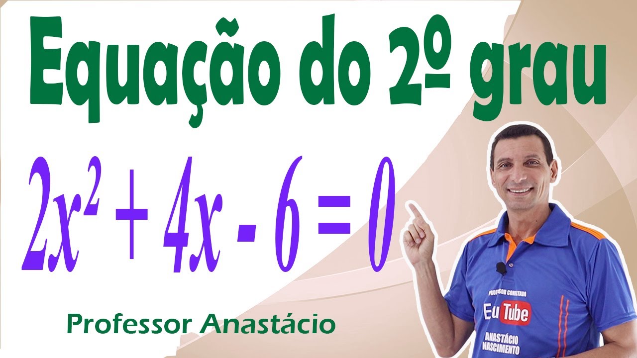 EQUAÇÃO DO 2º GRAU  2x² + 4x - 6 = 0 : COMO RESOLVER COM A FÓRMULA DE BHASKARA. |MATEMÁTICA BÁSICA|