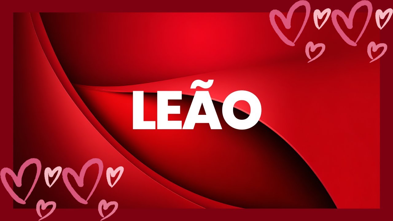 ❤️LEÃO O JEITO DESSA PESSOA É UMA ENERGIA REVIGORANTE! VAI TE FAZER SE SENTIR LEVE